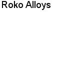 Roko Alloys : Адрес Официальный сайт Телефоны | Roko Alloys : работа, новые вакансии | купить недорого дешево цена / продать фото