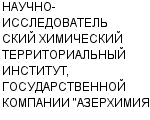 НАУЧНО-ИССЛЕДОВАТЕЛЬСКИЙ ХИМИЧЕСКИЙ ТЕРРИТОРИАЛЬНЫЙ ИНСТИТУТ, ГОСУДАРСТВЕННОЙ КОМПАНИИ "АЗЕРХИМИЯ" : Адрес Официальный сайт Телефоны | НАУЧНО-ИССЛЕДОВАТЕЛЬСКИЙ ХИМИЧЕСКИЙ ТЕРРИТОРИАЛЬНЫЙ ИНСТИТУТ, ГОСУДАРСТВЕННОЙ КОМПАНИИ "АЗЕРХИМИЯ" : работа, новые вакансии | купить недорого дешево цена / продать фото