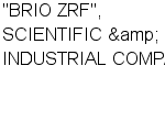 "BRIO ZRF", SCIENTIFIC & INDUSTRIAL COMPANY ООО : Адрес Официальный сайт Телефоны | "BRIO ZRF", SCIENTIFIC & INDUSTRIAL COMPANY : работа, новые вакансии | купить недорого дешево цена / продать фото