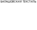 БАЛАШОВСКИЙ ТЕКСТИЛЬ ОАО : Адрес Официальный сайт Телефоны | БАЛАШОВСКИЙ ТЕКСТИЛЬ : работа, новые вакансии | купить недорого дешево цена / продать фото